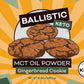 Ballistic Keto Gingerbread Cookie MCT Oil Powder